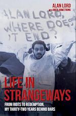 Life in Strangeways - From Riots to Redemption, My 32 Years Behind Bars