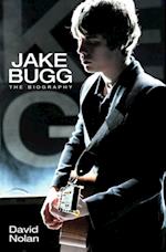 Jake Bugg - The Biography