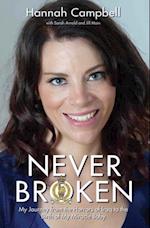 Never Broken - My Journey from the Horrors of Iraq to the Birth of My Miracle Baby