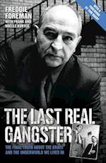 Last Real Gangster - The Final Truth About The Krays And The Underworld We Lived In