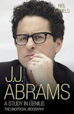 JJ Abrams - A Study in Genius