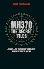 MH370, The Secret Files