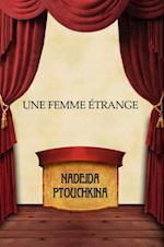 Une femme étrange