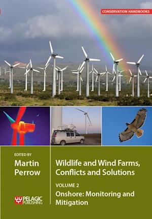 Wildlife and Wind Farms - Conflicts and Solutions