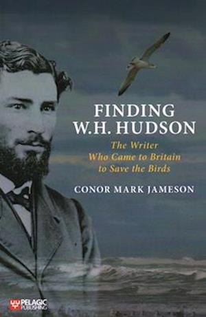 Finding W. H. Hudson