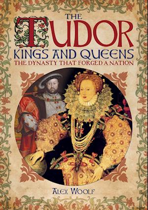 The Tudor Kings & Queens