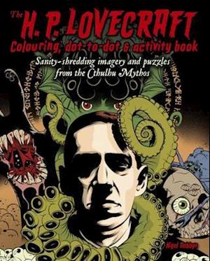 The H.P Lovecraft Colouring, Dot-to-Dot and Activity Book