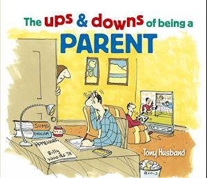 Ups and Downs of Being a Parent