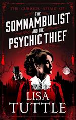 Somnambulist and the Psychic Thief