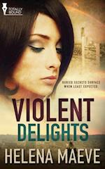 Violent Delights