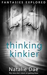 Thinking Kinkier