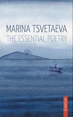 Marina Tsvetaeva: The Essential Poetry