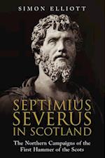 Septimius Severus in Scotland