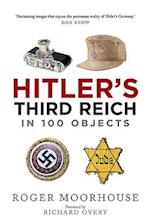 Hitler's Third Reich in 100 Objects