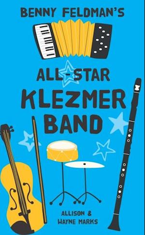 Benny Feldman's All-Star Klezmer Band