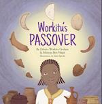 Workitu's Passover