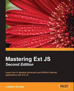 Mastering Ext JS Second Edition