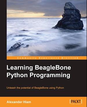 Learning BeagleBone Python Programming