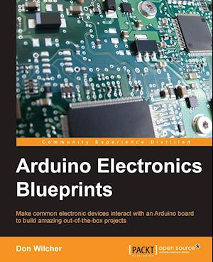 Arduino Electronics Blueprints