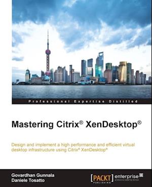 Mastering Citrix(R) XenDesktop(R)