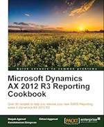 Microsoft Dynamics Ax 2012 R3 Reporting Cookbook