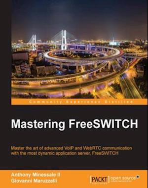 Mastering FreeSWITCH
