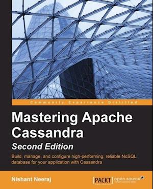 Mastering Apache Cassandra - Second Edition