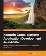 Xamarin Cross-platform Application Development - Second Edition