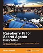 Raspberry Pi for Secret Agents - Second Edition