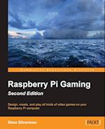 Raspberry Pi Gaming Second Edition