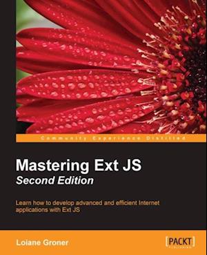 Mastering Ext JS - Second Edition