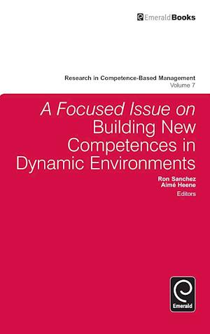 A Focused Issue on Building New Competences in Dynamic Environments