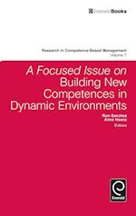 A Focused Issue on Building New Competences in Dynamic Environments
