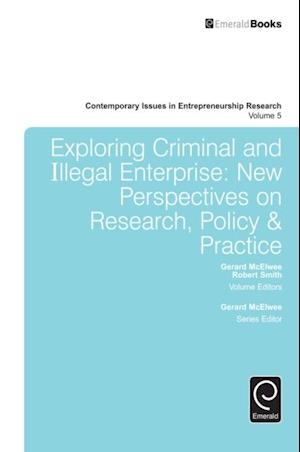 Exploring Criminal and Iillegal Enterprise