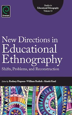 New Directions in Educational Ethnography