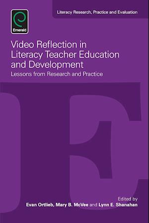 Video Reflection in Literacy Teacher Education and Development