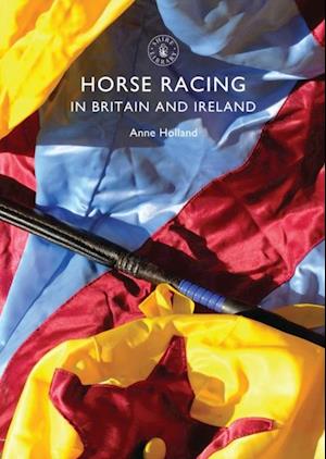 Horse Racing in Britain and Ireland