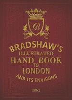 Bradshaw''s Handbook to London