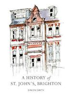 A History of St. John''s, Brighton