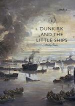 Dunkirk and the Little Ships