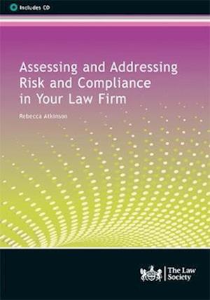 Assessing and Addressing Risk and Compliance in Your Law Firm