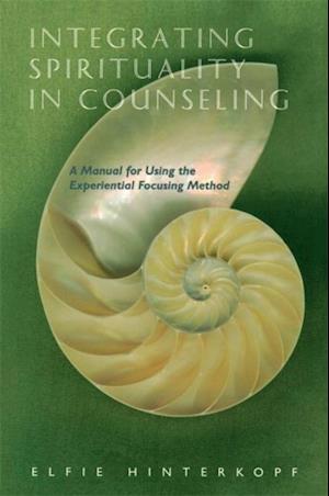 Integrating Spirituality in Counseling