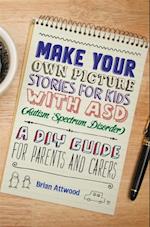 Make Your Own Picture Stories for Kids with ASD (Autism Spectrum Disorder)