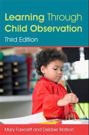 Learning Through Child Observation, Third Edition