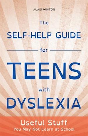 Self-Help Guide for Teens with Dyslexia