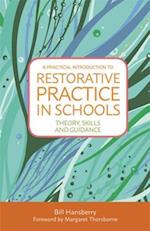 Practical Introduction to Restorative Practice in Schools