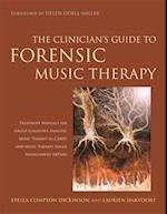 The Clinician''s Guide to Forensic Music Therapy