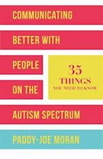 Communicating Better with People on the Autism Spectrum