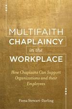 Multifaith Chaplaincy in the Workplace