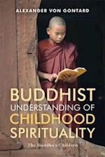 Buddhist Understanding of Childhood Spirituality